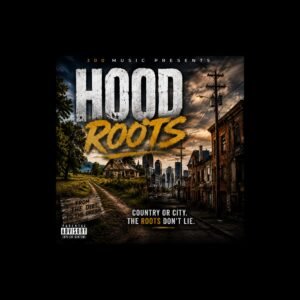 Hood Roots — Digital Single