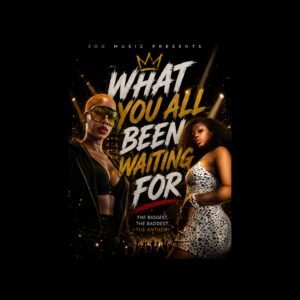 What U All Been Waiting For — Digital Single